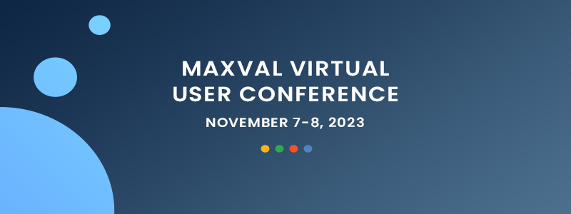 MaxVal Virtual User Conference