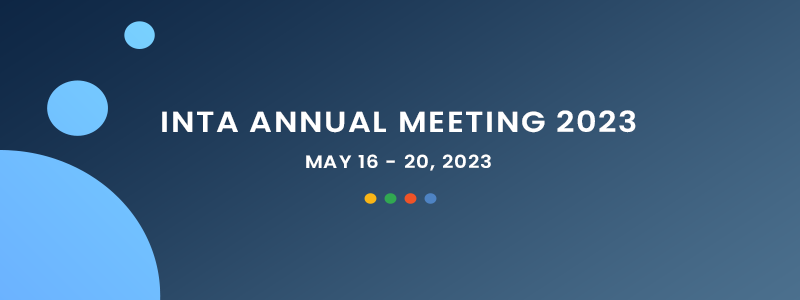 INTA Annual Meeting 2023 INTA Annual Meeting 2023