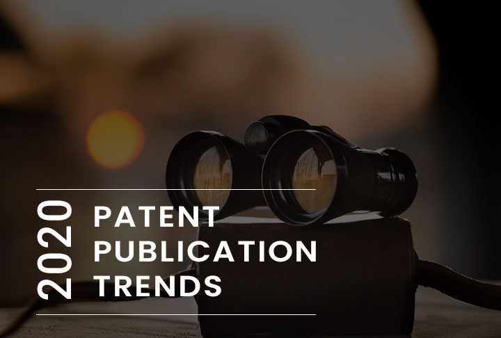 2020 Patent Publication Trends 2020 Patent Publication Trends